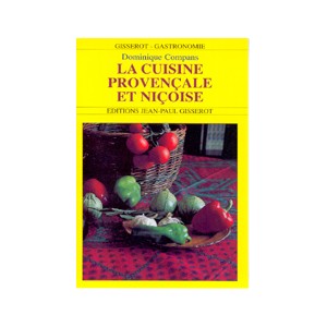 LA CUISINE PROVENCALE ET NICOISE