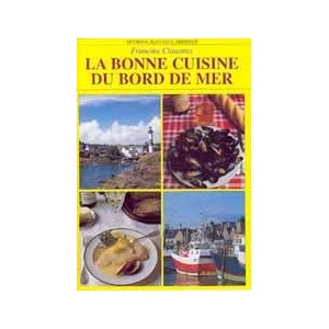 La bonne cuisine du bord de mer