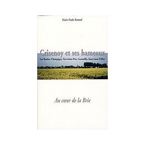 Crisenoy et ses hameaux, au coeur de la Brie