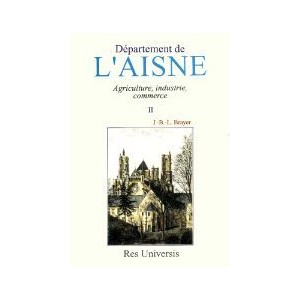 AISNE ( Le Département de) Vol. II