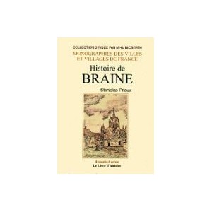 BRAINE (Histoire de)