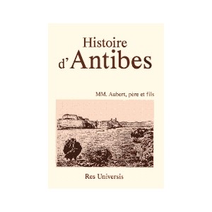 ANTIBES (Histoire d')