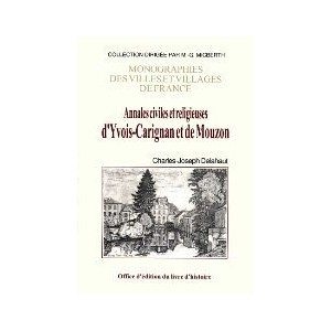 CARIGNAN (Annales civiles et religieuses d'Yvois-Carigan et de Mouzon)