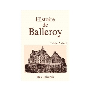 BALLEROY (Histoire de)