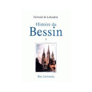 BESSIN (Histoire du) Vol. I