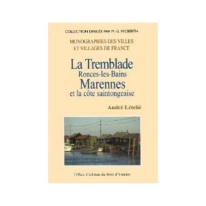 TREMBLADE (LA), Ronce-les-Bains, Marennes et la côte saintogeaise