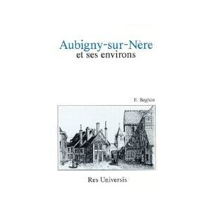 AUBIGNY-SUR-NERE et ses environs