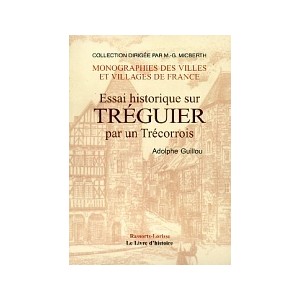 TRÉGUIER - Essai historique Par un Trécorrois