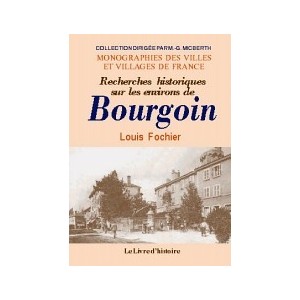 BOURGOIN (Les environs de)