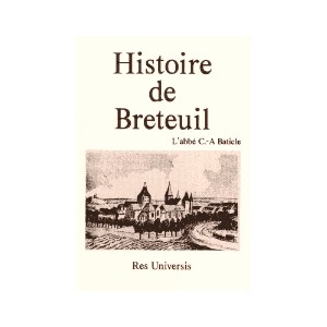 BRETEUIL (Histoire de)