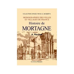 MORTAGNE (Histoire de)