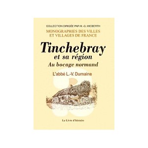 TINCHEBRAY et sa région - Au bocage normand, Volume II (Sergenteries, tabel