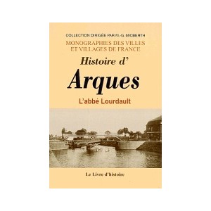 ARQUES (Histoire d')