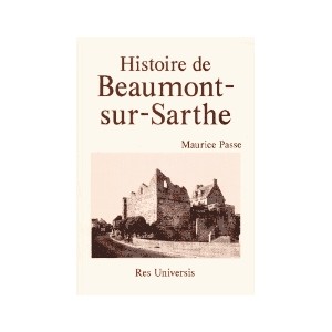 BEAUMONT SUR SARTHE (Histoire de)