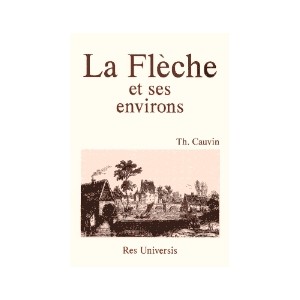 LA FLECHE et ses environs