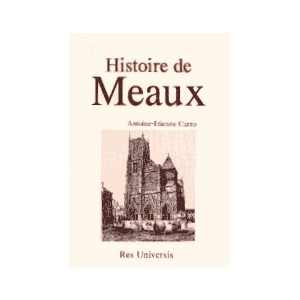 MEAUX (Histoire de)