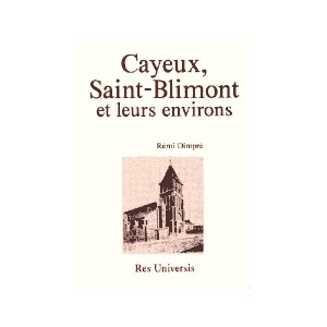 CAYEUX, SAINT-BLIMONT et leurs environs