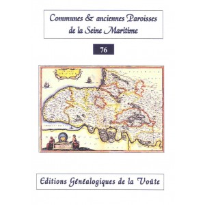 Noms des communes et anciennes paroisses de France : La Seine Maritime