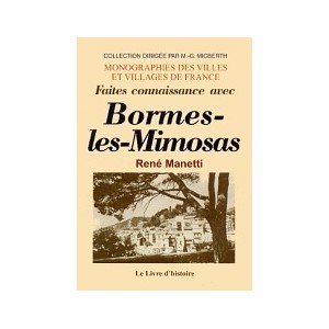 Bormes-Les-Mimosas (Faites connaissance avec)