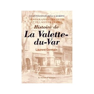 VALETTE (LA) (Histoire de)