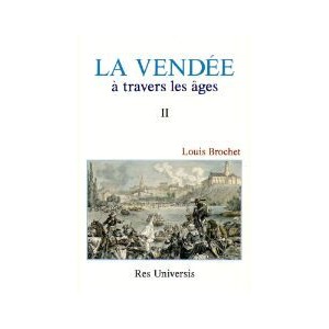 VENDÉE À TRAVERS LES ÂGES (La) - Volume II