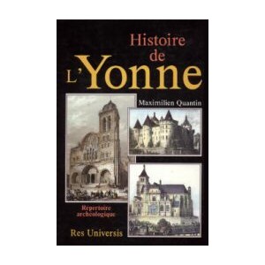 YONNE (Le Département de l') - Rép. archéologique