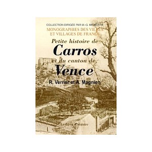 CARROS et le canton de Vence (Petite histoire de)