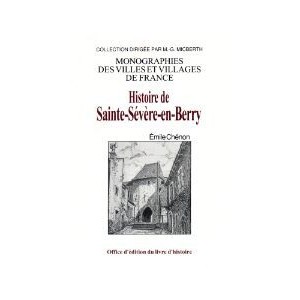 SAINTE-SÉVÈRE-EN-BERRY (Histoire de)