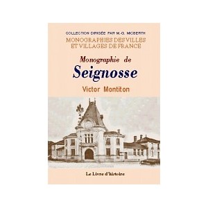 SEIGNOSSE (Monographie de)