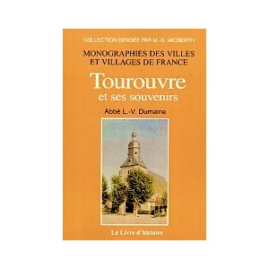 TOUROUVRE et ses souvenirs