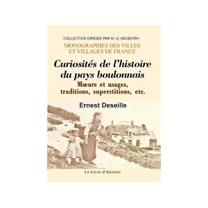 BOULONNAIS (Curiosités de l'histoire du pays) - Moeurs et usages, tradition