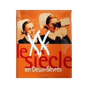 XXè siècle en Deux Sèvres