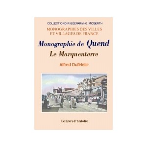 QUEND (Monographie de). Le Marquenterre