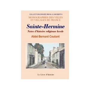 SAINTE-HERMINE. Notes d'histoire religieuse locale