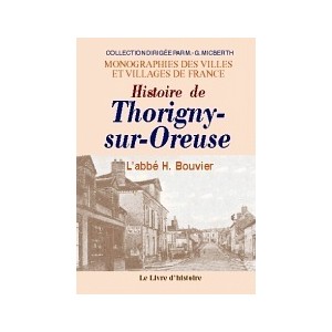 THORIGNY-SUR-OREUSE (Histoire de)