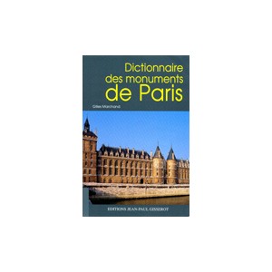 Dictionnaire des monuments de Paris