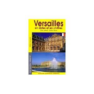 Versailles en dates et en chiffres