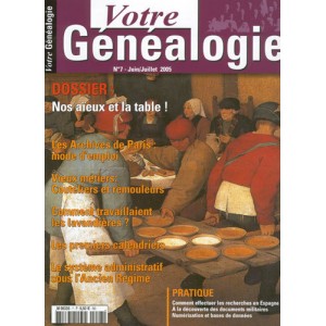 Votre Généalogie - N°7 - Juin Juillet 2005