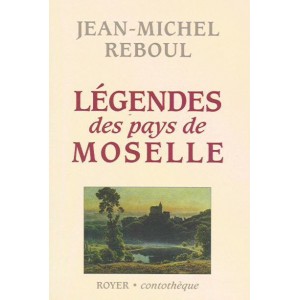 Légendes des pays de Moselle