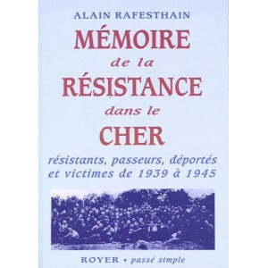 Mémoire de la résistance dans le cher