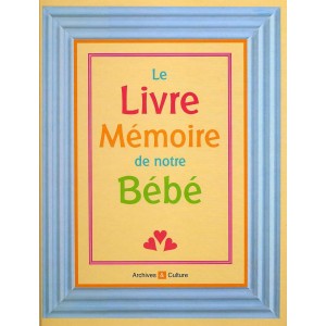 Le livre mémoire de notre bébé