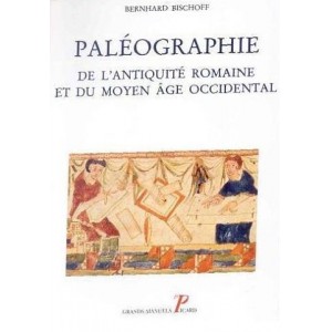 Paléographie de l'Antiquité romaine et du Moyen-Age occidental