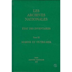 Archives Nationales : Etat des inventaires Tome 3