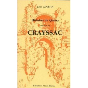 Histoires du Quercy autour de Crayssac