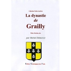 La dynastie de Grailly