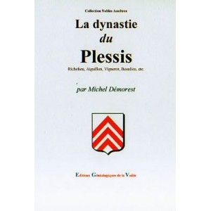 La dynastie du Plessis