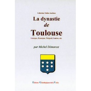 La dynastie de Toulouse