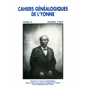 Cahiers généalogiques de l'Yonne Tome X