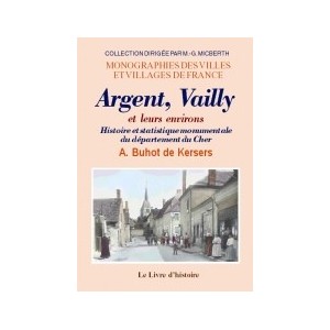 ARGENT, VAILLY et leurs environs