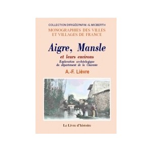 AIGRE, MANSLE et leurs environs